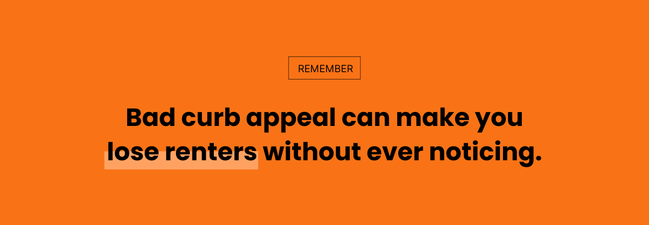 Bad curb appeal can make you lose renters without ever noticing2